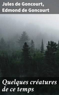 eBook: Quelques créatures de ce temps