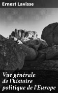 eBook: Vue générale de l'histoire politique de l'Europe