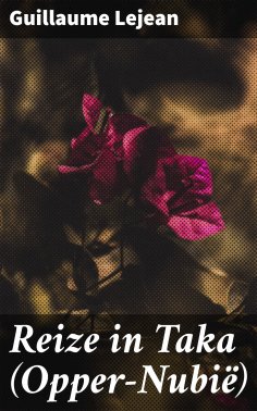 ebook: Reize in Taka (Opper-Nubië)