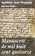 eBook: Manuscrit de mil huit cent quatorze