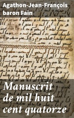 eBook: Manuscrit de mil huit cent quatorze