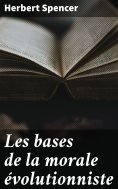 eBook: Les bases de la morale évolutionniste