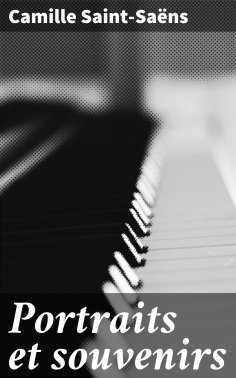 eBook: Portraits et souvenirs