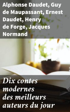 eBook: Dix contes modernes des meilleurs auteurs du jour