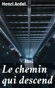 eBook: Le chemin qui descend