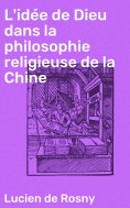 eBook: L'idée de Dieu dans la philosophie religieuse de la Chine