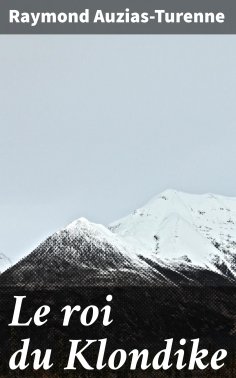 eBook: Le roi du Klondike