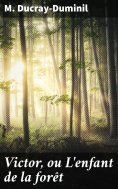eBook: Victor, ou L'enfant de la forêt
