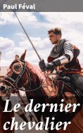 ebook: Le dernier chevalier
