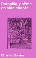 eBook: Parapilla, poëme en cinq chants