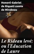 eBook: Le Rideau levé; ou l'Education de Laure