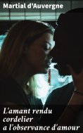 eBook: L'amant rendu cordelier a l'observance d'amour