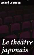 ebook: Le théâtre japonais