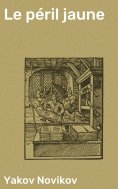 eBook: Le péril jaune
