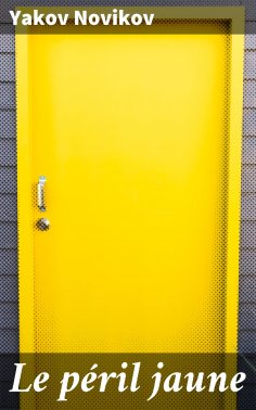 eBook: Le péril jaune