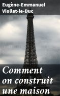 eBook: Comment on construit une maison