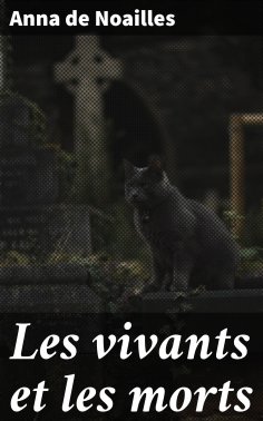 ebook: Les vivants et les morts