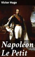 ebook: Napoléon Le Petit