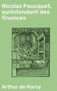 eBook: Nicolas Foucquet, surintendant des finances