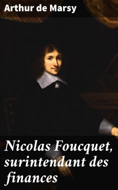eBook: Nicolas Foucquet, surintendant des finances