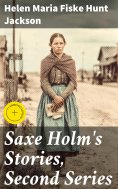 ebook: Saxe Holm's Stories, Second Series