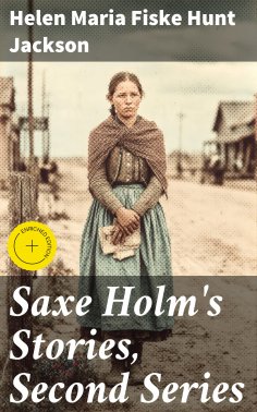 ebook: Saxe Holm's Stories, Second Series