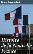 eBook: Histoire de la Nouvelle France
