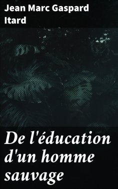 eBook: De l'éducation d'un homme sauvage