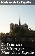 ebook: La Princesse De Clèves par Mme de La Fayette