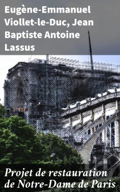 eBook: Projet de restauration de Notre-Dame de Paris