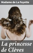 ebook: La princesse de Clèves