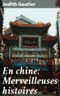 ebook: En chine: Merveilleuses histoires
