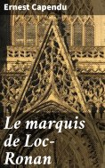 eBook: Le marquis de Loc-Ronan
