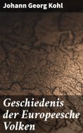 ebook: Geschiedenis der Europeesche Volken