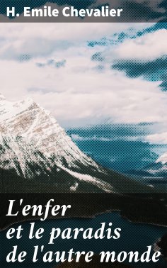 eBook: L'enfer et le paradis de l'autre monde