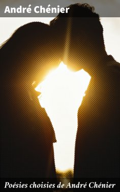 eBook: Poésies choisies de André Chénier