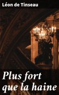 eBook: Plus fort que la haine