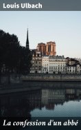 eBook: La confession d'un abbé