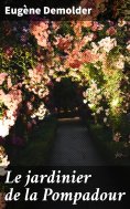 eBook: Le jardinier de la Pompadour