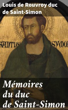 eBook: Mémoires du duc de Saint-Simon