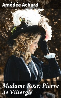 ebook: Madame Rose; Pierre de Villerglé