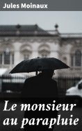 eBook: Le monsieur au parapluie