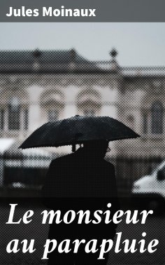 eBook: Le monsieur au parapluie