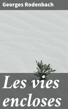 ebook: Les vies encloses