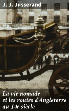 eBook: La vie nomade et les routes d'Angleterre au 14e siècle