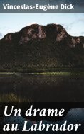 eBook: Un drame au Labrador