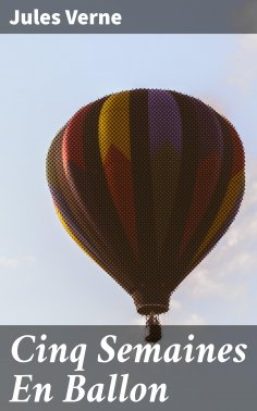 ebook: Cinq Semaines En Ballon