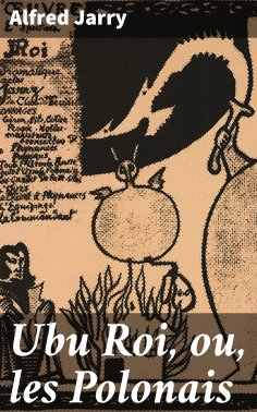 ebook: Ubu Roi, ou, les Polonais