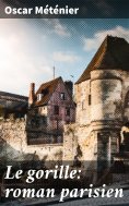 eBook: Le gorille: roman parisien