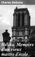 eBook: Hélika: Memoire d'un vieux maître d'école